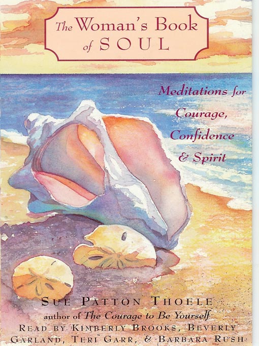 Title details for The Woman's Book of Soul by Sue Patton Thoele - Available